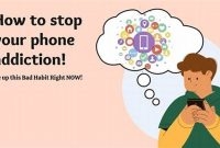 Stop Phone Addiction: A Comprehensive Guide |